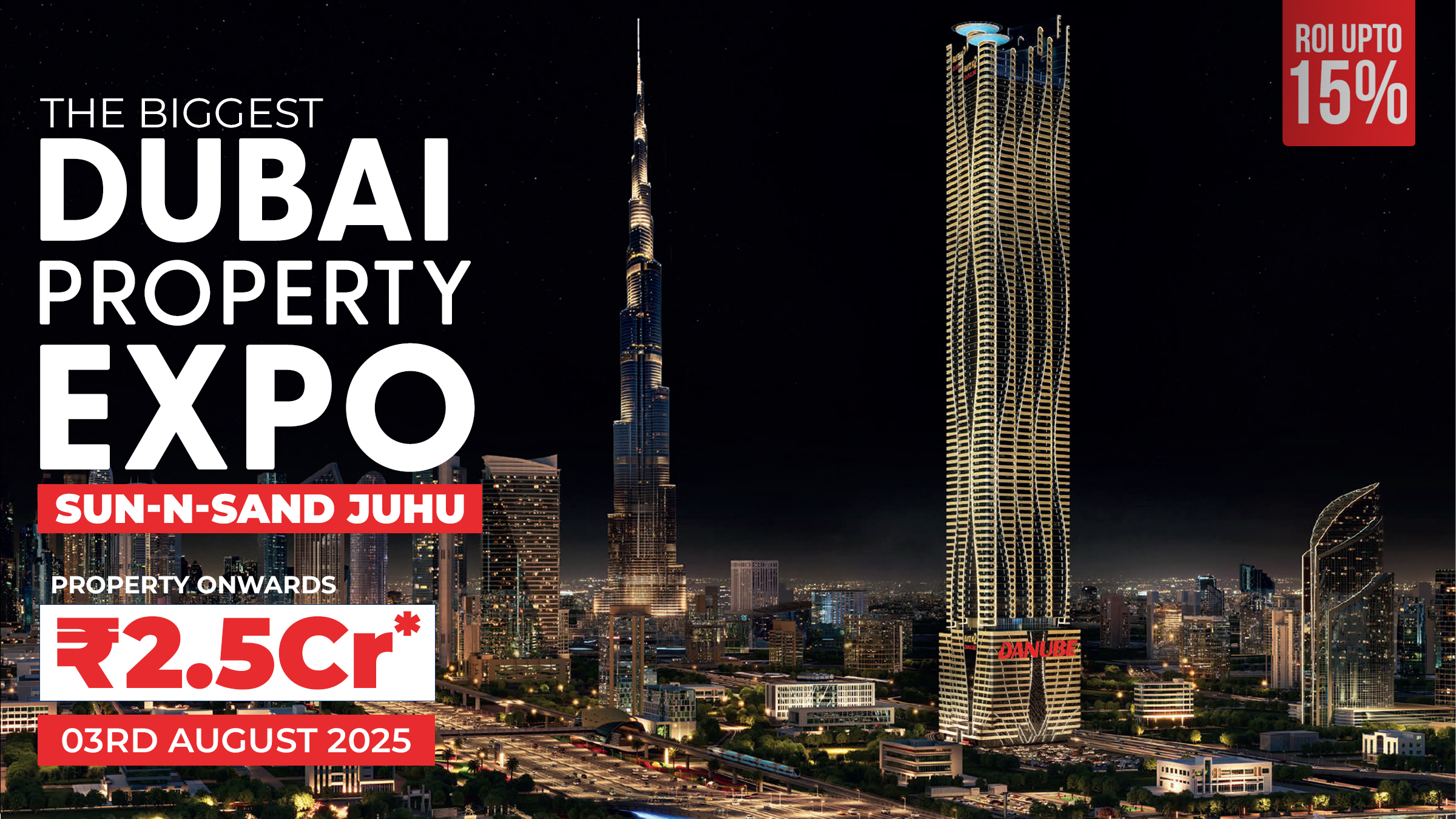 Experience Ultra-Luxury- Dubai Property Expo at Sun-N-Sand Juhu